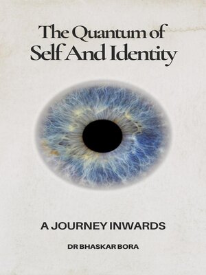 cover image of The Quantum of Self and Identity